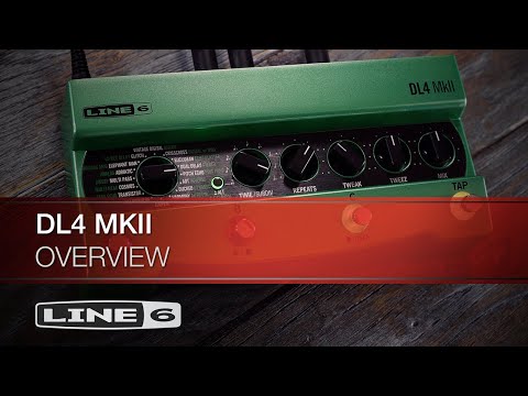 Line 6 DL4 Overview