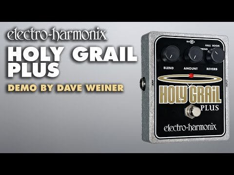 Electro-Harmonix Holy Grail Plus Reverb Effects Pedal